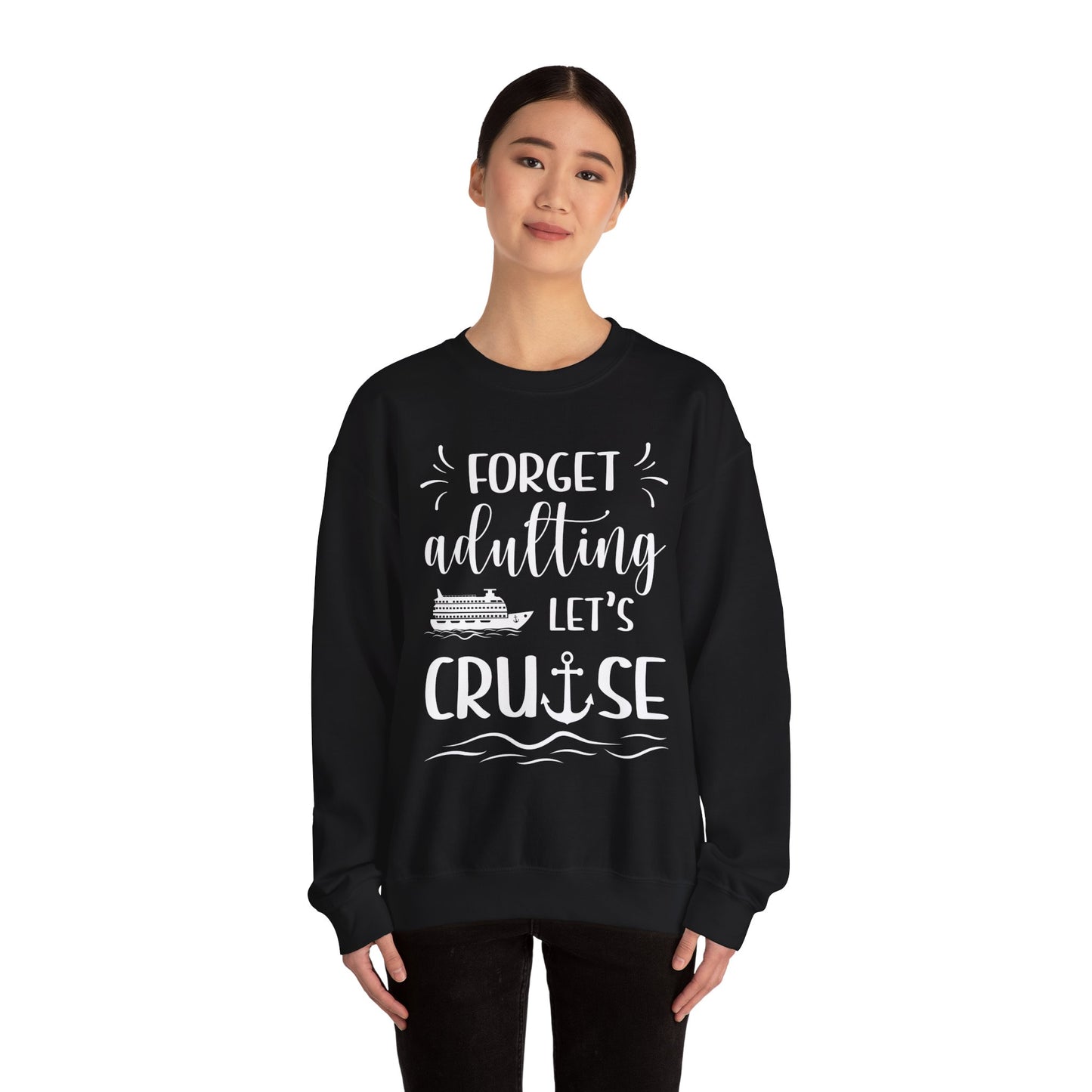 Forget Adulting Lets Cruise Nautical Funny Cruise Ship Shirt Design Sweatshirt - View 4 - Best Cruise Shirts