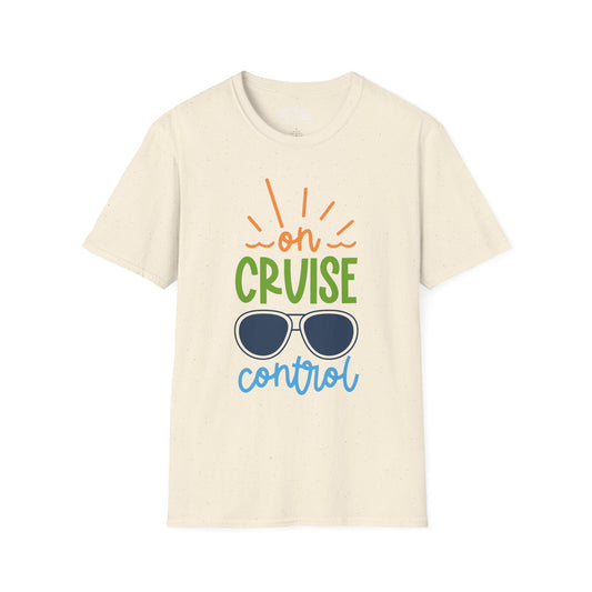 On Cruise Control Shirt - Bold Sunglasses Vacation Relaxation Design — T-Shirt