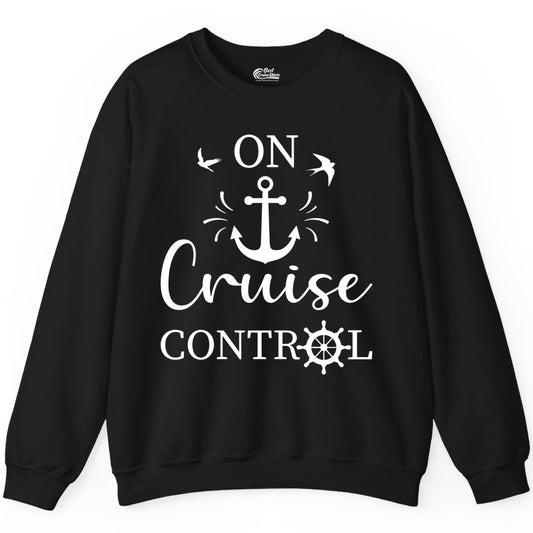On Cruise Control Shirt - Nautical Apparel for Cruise Vacation (Sweatshirt) in Black - On Cruise Control Nautical Anchor and Birds Vacation Shirt Design