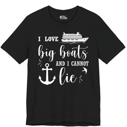 Funny Cruise Shirt - Nautical Big Boats Shirt for Cruise Lovers (Premium Tee) in Black - I Love Big Boats And I Cannot Lie Funny Cruise Shirt Nautical Anchor