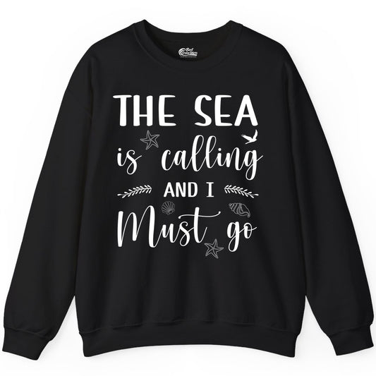 The Sea Is Calling Shirt - Ocean Lover Apparel Beach Vacation Tee (Sweatshirt) in Black - The Sea Is Calling Shirt - Ocean Typography With Shells and Starfish