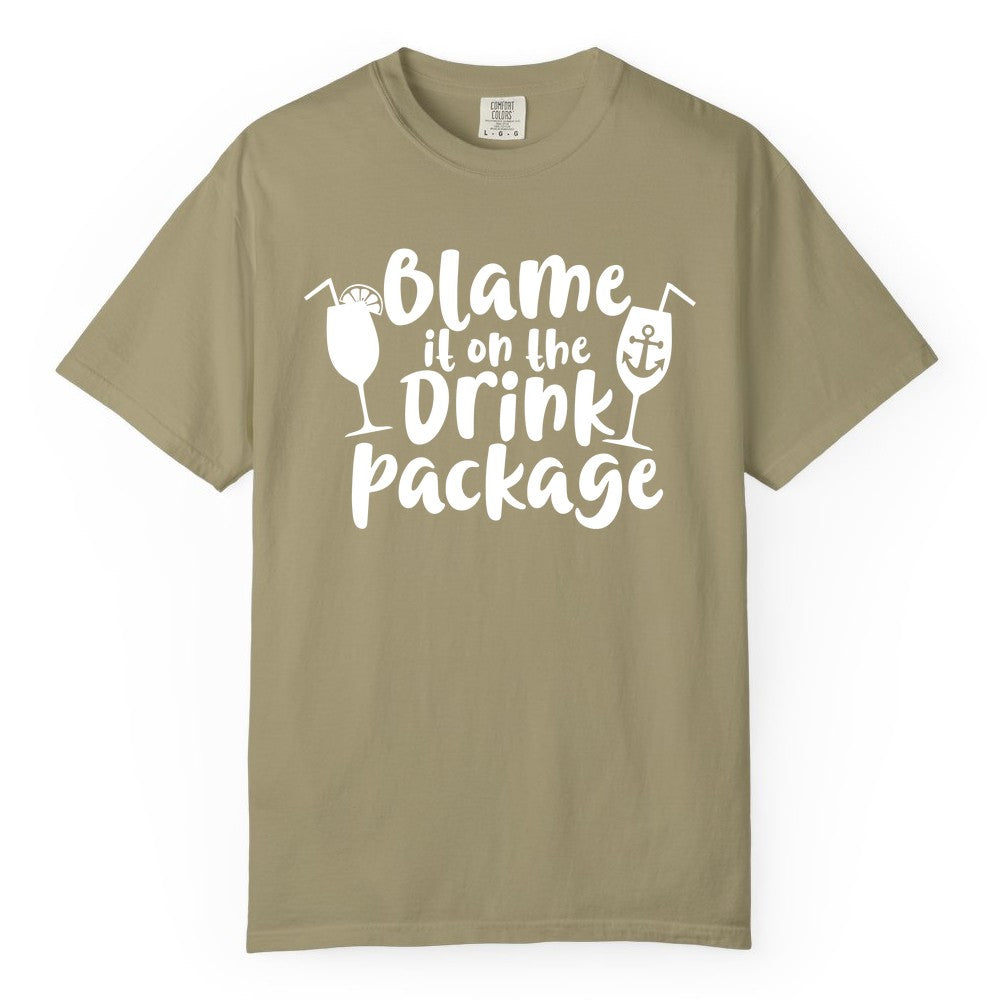 Blame It On The Drink Package Shirt - Funny Cruise Vacation Tee (Comfort Color) in Khaki - Blame It On The Drink Package Cruise Shirt With Cocktails And Anchor