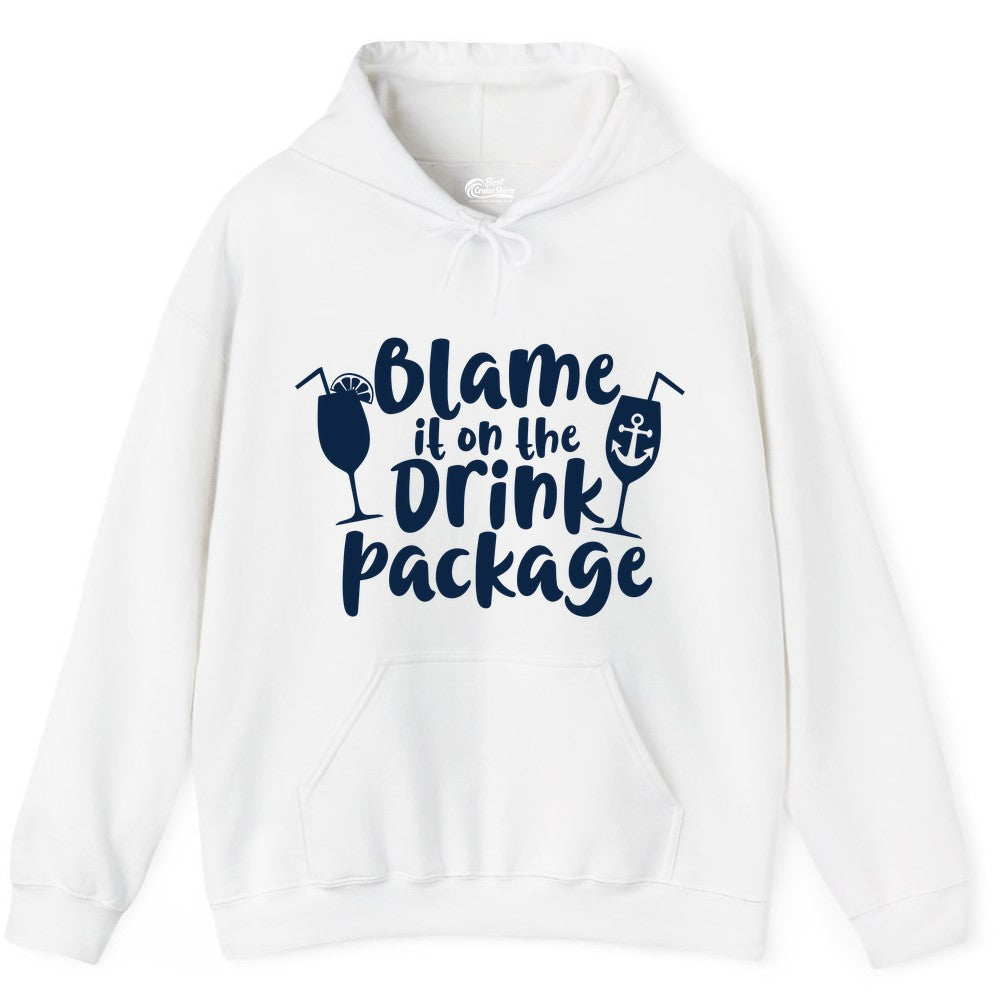 Blame It On The Drink Package Shirt - Funny Cruise Vacation Tee (Hoodie) in White - Blame It On The Drink Package Cruise Shirt With Cocktails And Anchor