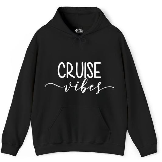 Cruise Vibes Shirt - Fun Cruise Vacation Tee for Groups & Parties (Hoodie) in Black - Cruise Vibes Modern Script Typography Shirt for Group Cruise Trips
