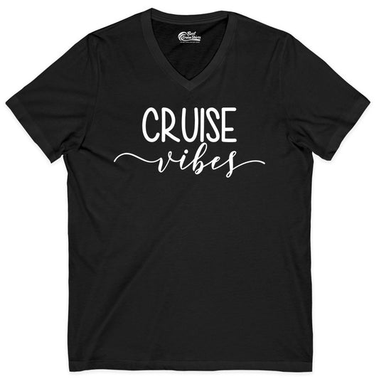 Cruise Vibes Shirt - Fun Cruise Vacation Tee for Groups & Parties (V-Neck) in Black - Cruise Vibes Modern Script Typography Shirt for Group Cruise Trips