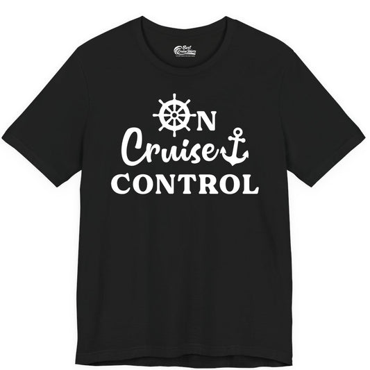 On Cruise Control Shirt - Fun Nautical Cruise Vacation Apparel (Premium Tee) in Black - On Cruise Control Shirt - Nautical Icons and Bold White Lettering Tee