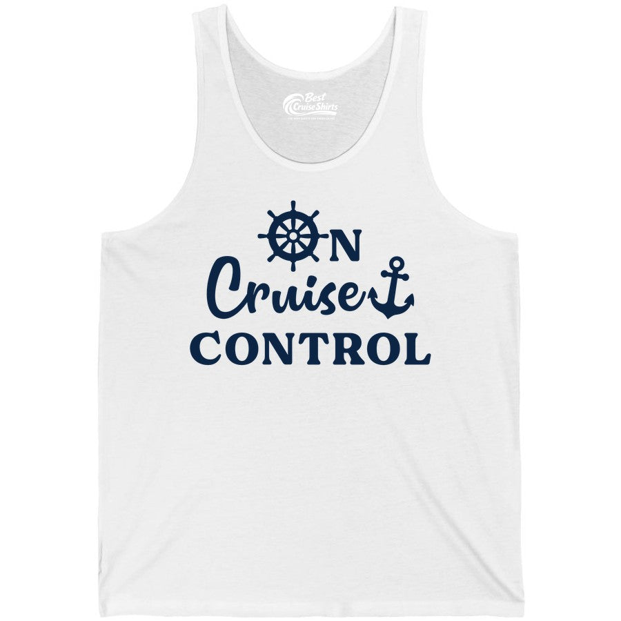 On Cruise Control Shirt - Fun Nautical Cruise Vacation Apparel (Tank Top) in White - On Cruise Control Shirt - Nautical Icons and Bold White Lettering Tee
