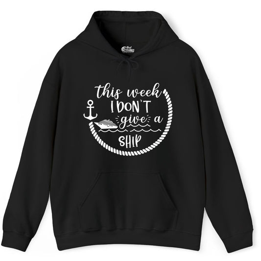 Funny Cruise Shirt - Humorous Nautical Pun Tee for Vacation (Hoodie) in Black - This Week I Don’t Give a Ship Nautical Rope Funny Cruise Shirt