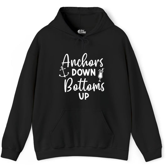 Anchors Down Bottoms Up Shirt - Funny Cruise Drinking Nautical Tee (Hoodie) in Black - Anchors Down Bottoms Up Nautical Drinking Cruise Party Shirt