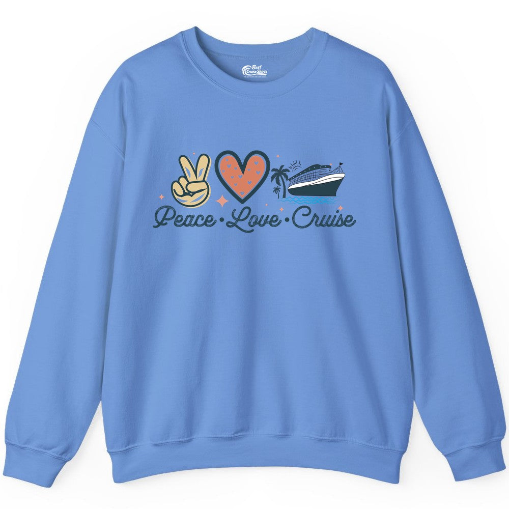 Peace Love Cruise Shirt - Fun Family Cruise Vacation Group Tee (Sweatshirt) in Carolina Blue - Peace Love Cruise Shirt - Retro Hand Sign Heart Ship Group Tee