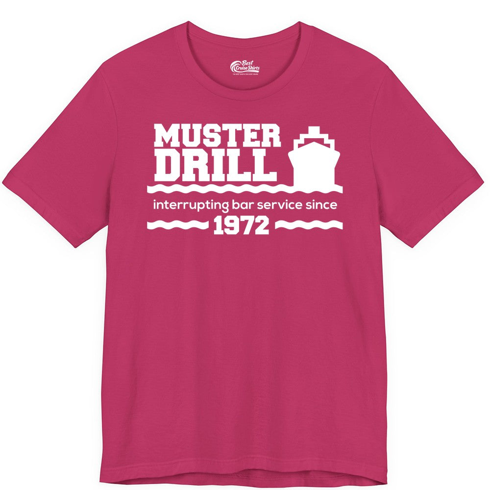 Funny Cruise Shirt - Humorous Muster Drill Ship Tee for Travelers (Premium Tee) in Berry - Funny Muster Drill Cruise Shirt - Retro Nautical Ship Bar Humor Tee
