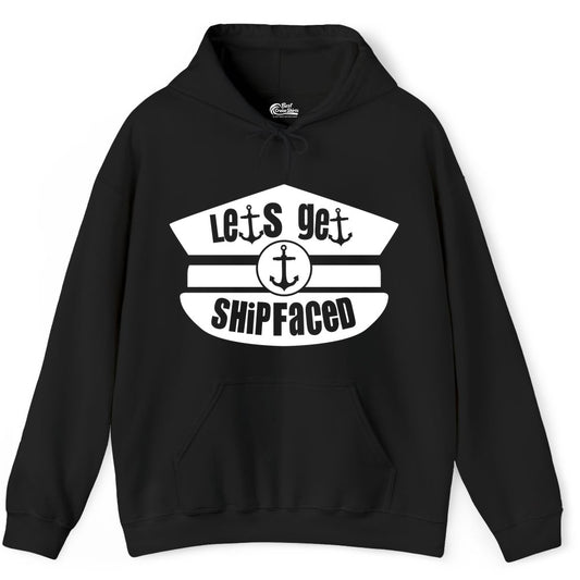 Let's Get Shipfaced Shirt - Funny Cruise Nautical Party Tee Adults (Hoodie) in Black - Let’s Get Shipfaced Nautical Humor Shirt With Anchor Sailor Hat Design