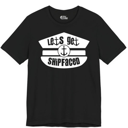 Let's Get Shipfaced Shirt - Funny Cruise Nautical Party Tee Adults (Premium Tee) in Black - Let’s Get Shipfaced Nautical Humor Shirt With Anchor Sailor Hat Design