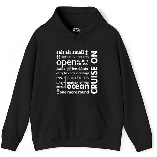 Cruise On Shirt - Cruise Vacation Outfit Ship Life Ocean View Tee (Hoodie) in Black - Cruise On Typography Collage Bold Nautical Ship Life Shirt