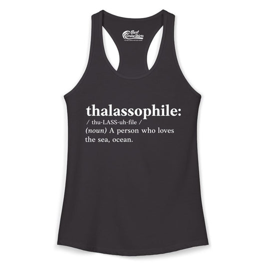 Thalassophile Shirt - Funny Sea Lover Definition Ocean Lover Gift (Ladies Tank) in Black - Thalassophile Definition Shirt - Clean Ocean Lover Dictionary Tee Design