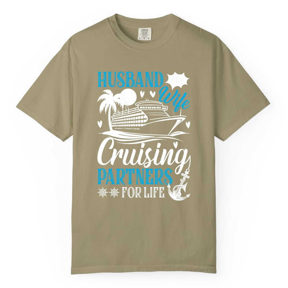 Husband Wife Cruising Shirt - Cruise Couple Romance Gift Apparel (Comfort Color) in Khaki - Husband Wife Cruising Partners for Life Nautical Couple Shirt