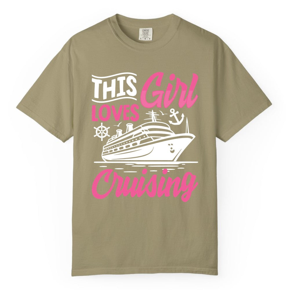 This Girl Loves Cruising Shirt - Fun Cruise Ship Gift for Girls (Comfort Color) in Khaki - This Girl Loves Cruising - Fun Cruise Ship Shirt With Pink Nautical Art