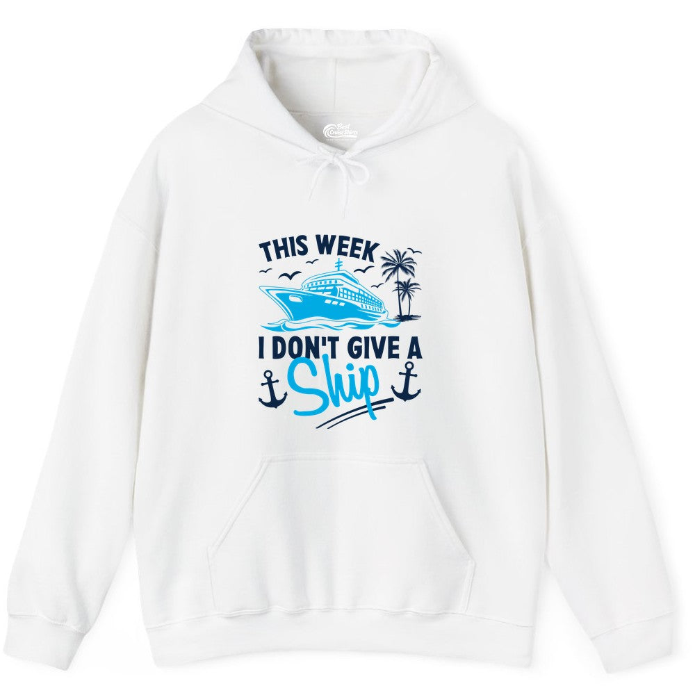 Funny Cruise Shirt - Novelty Cruise Vacation Apparel for Ship Lovers (Hoodie) in White - This Week I Don't Give A Ship Cruise Humor Tropical Shirt