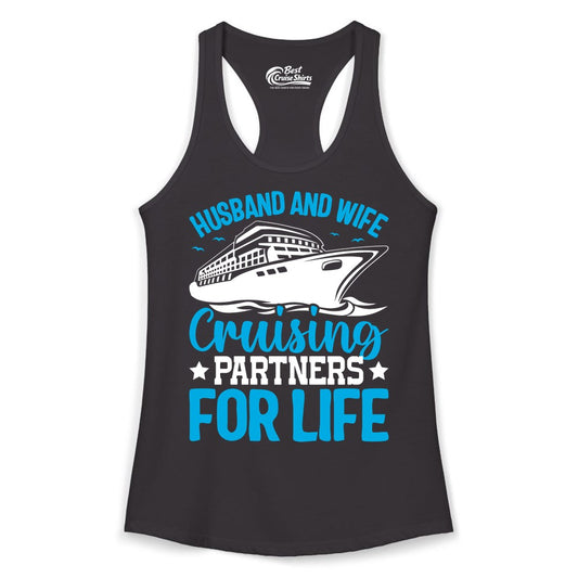Husband and Wife Cruise Shirt - Romantic Couple Cruise Apparel (Ladies Tank) in Black - Husband and Wife Cruising Partners for Life Nautical Cruise Shirt