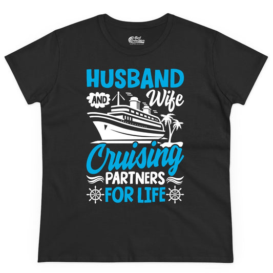 Cruise Shirts for Couples - Husband and Wife Matching Vacation Tees (Ladies Tee) in Black - Husband and Wife Cruising Partners for Life Nautical Couples Shirt