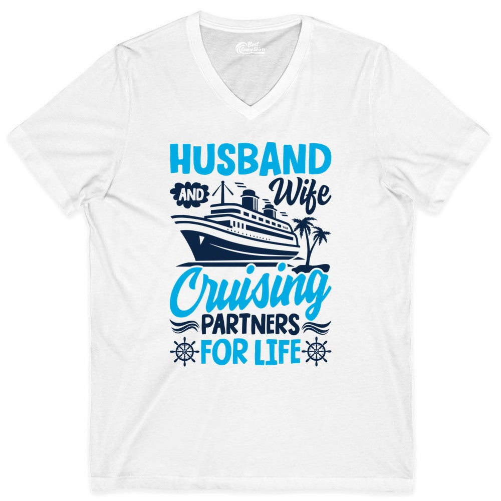 Cruise Shirts for Couples - Husband and Wife Matching Vacation Tees (V-Neck) in White - Husband and Wife Cruising Partners for Life Nautical Couples Shirt