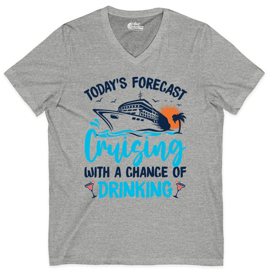 Cruise Drinking Shirt - Funny Cruise Vacation Apparel for Adults (V-Neck) in Athletic Heather - Cruise Drinking Shirt - Today's Forecast Cruising With a Chance of Drinking