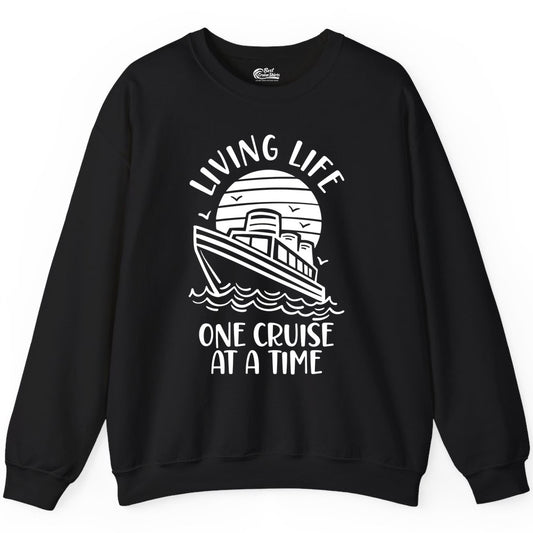Living Life One Cruise at a Time Shirt - Cruise Life Vacation Apparel (Sweatshirt) in Black - Living Life One Cruise at a Time Ocean Sunset Waves Graphic Shirt