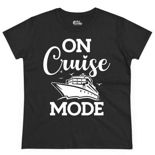 On Cruise Mode Shirt - Funny Nautical Cruise Vacation Apparel Gift (Ladies Tee) in Black - On Cruise Mode Shirt - Nautical Ship Graphic Bold Typography Tee
