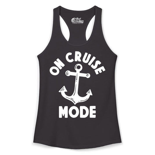 On Cruise Mode Shirt - Nautical Vacation Tee with Anchor Graphic (Ladies Tank) in Black - On Cruise Mode Nautical Anchor Shirt - Bold Funny Cruise Apparel