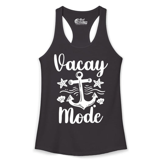 Vacay Mode Shirt - Nautical Vacation Shirt for Beach & Cruise Trips (Ladies Tank) in Black - Vacay Mode Nautical Anchor Beach Shirt - Cruise Vacation Tee