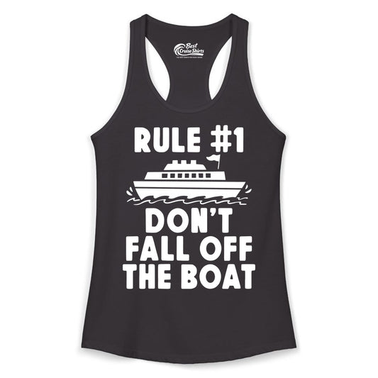 Funny Cruise Shirt - Humorous Cruise Rule Tee for Vacation Trips (Ladies Tank) in Black - Rule Number One Don’t Fall Off The Boat Funny Cruise Shirt