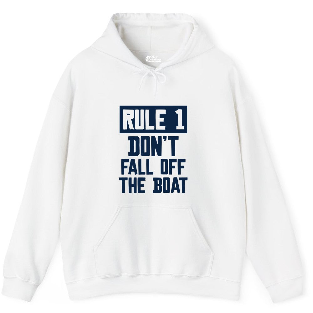 Funny Boat Shirt - Boating Humor Apparel for Cruise and Summer (Hoodie) in White - Rule 1 Dont Fall Off The Boat Funny Boating Humor Distressed Shirt