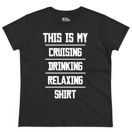 Cruise Drinking Shirt - Funny Relaxing Cruise Vacation Shirt for Adults (Ladies Tee) in Black - This Is My Cruising Drinking Relaxing Shirt Funny Cruise Tee