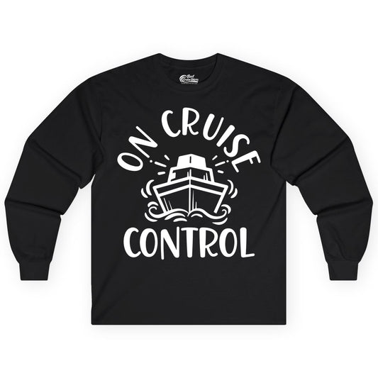 On Cruise Control Shirt - Funny Cruise Vacation Nautical Boat Tee (Long Sleeve) in Black - On Cruise Control Nautical Humor Shirt with Bold Ship and Waves