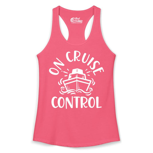 On Cruise Control Shirt - Funny Cruise Vacation Nautical Boat Tee (Ladies Tank) in Hot Pink - On Cruise Control Nautical Humor Shirt with Bold Ship and Waves