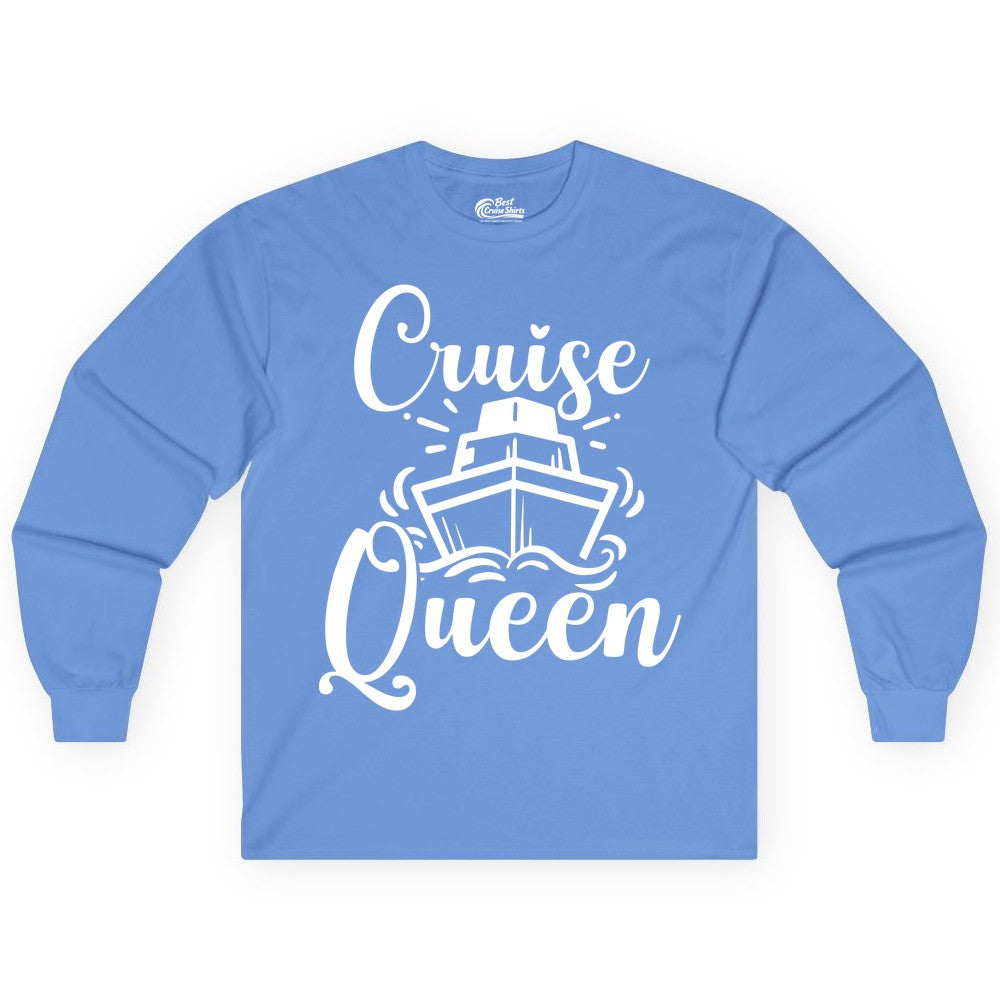 Cruise Queen Shirt - Girls Cruise Top for Nautical Vacations & Trips (Long Sleeve) in Carolina Blue - Cruise Queen Shirt - Nautical Ladies Getaway Bold Cruise Ship Design
