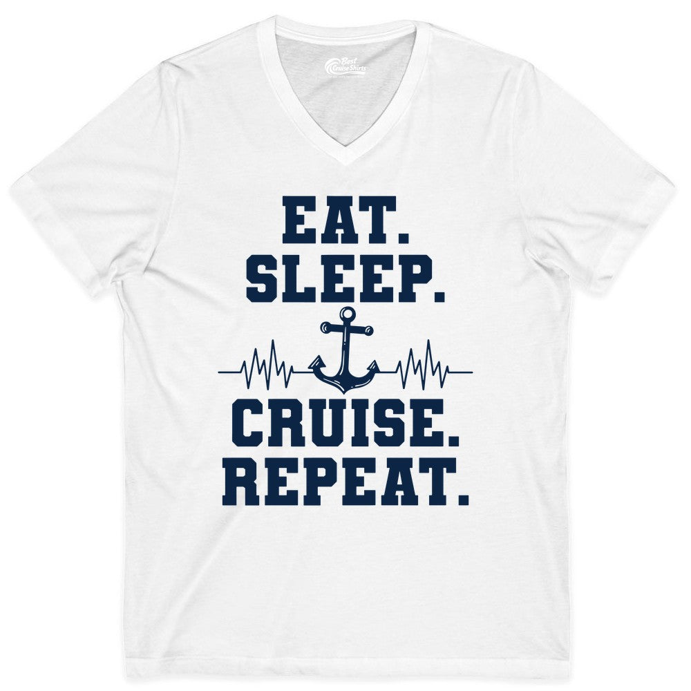 Eat Sleep Cruise Repeat Shirt - Nautical Cruise Shirt for Travelers (V-Neck) in White - Eat Sleep Cruise Repeat Shirt - Anchor Heartbeat Nautical Design