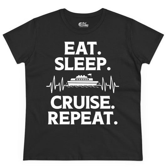 Eat Sleep Cruise Repeat Shirt - Cruise Lover Gift - Vacation Tee (Ladies Tee) in Black - Eat Sleep Cruise Repeat Shirt with Cruise Ship Graphic Bold Text