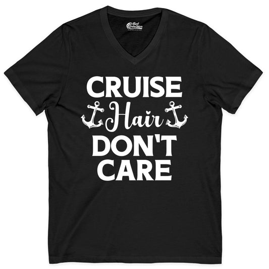 Cruise Hair Don't Care Shirt - Funny Nautical Vacation Apparel Tee (V-Neck) in Black - Cruise Hair Don't Care Nautical Anchor Shirt for Cruise Travelers
