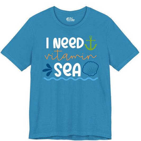 I Need Vitamin Sea Shirt - Nautical Beach Lover Summer Apparel (Premium Tee) in Aqua - I Need Vitamin Sea Shirt - Nautical Beach Lover Summer Graphic Tee