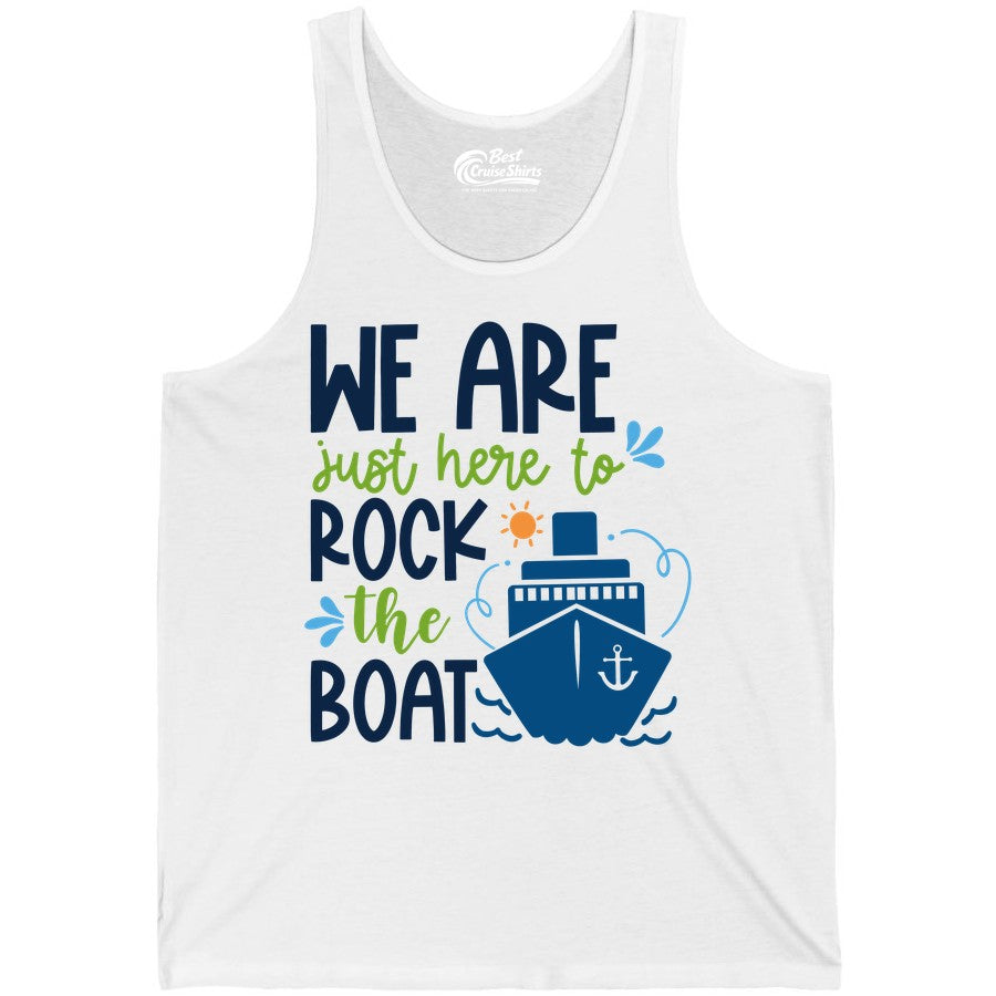 Funny Cruise Shirt - Rock the Boat Cruise Vacation Group Tee (Tank Top) in White - Funny Cruise Shirt - We Are Here To Rock The Boat Playful Ship Design