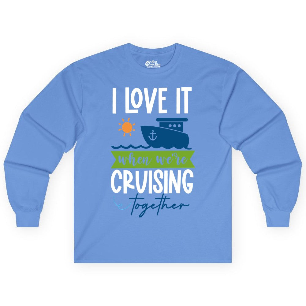 Cruising Together Shirt - Fun Couples Cruise Vacation Apparel Ideas (Long Sleeve) in Carolina Blue - Cruising Together Shirt - Fun Couples Cruise Sun and Ship Matching Tee