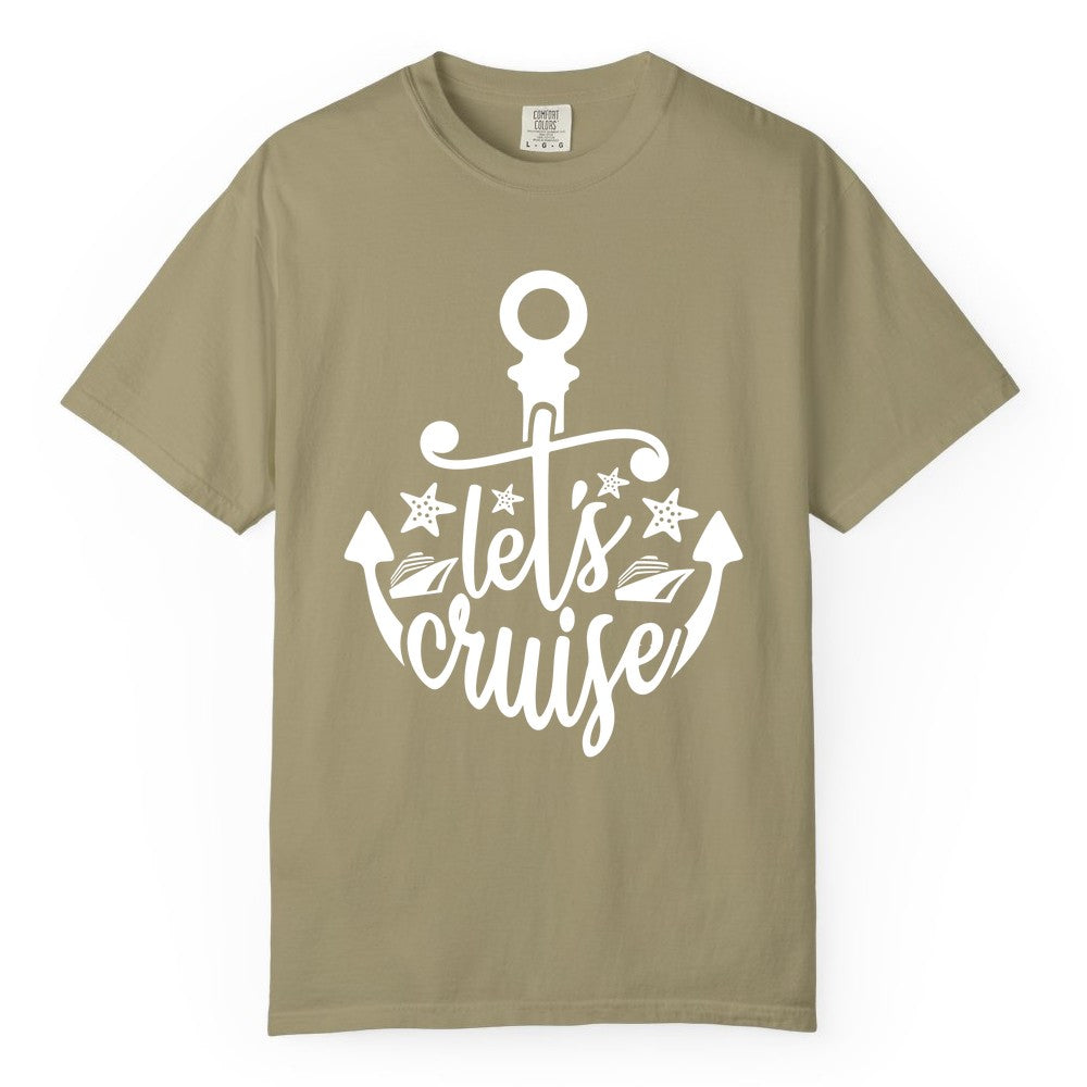 Let's Cruise Shirt - Nautical Anchor Cruise Vacation Tee for Groups (Comfort Color) in Khaki - Let's Cruise Shirt - Nautical Anchor and Cruise Ship Stars Design Tee