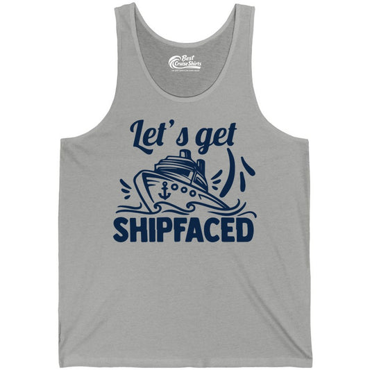 Let's Get Shipfaced Shirt - Funny Cruise Drinking Shirt for Adults (Tank Top) in Athletic Heather - Let's Get Shipfaced Shirt - Funny Cruise Drinking Nautical Party Tee