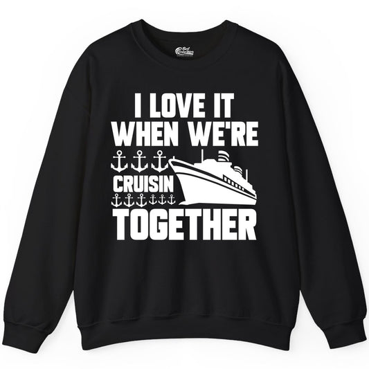 Cruising Together Shirt - Nautical Cruise Shirt for Couples & Groups (Sweatshirt) in Black - Cruisin Together Nautical Anchors Group Cruise Ship Shirt