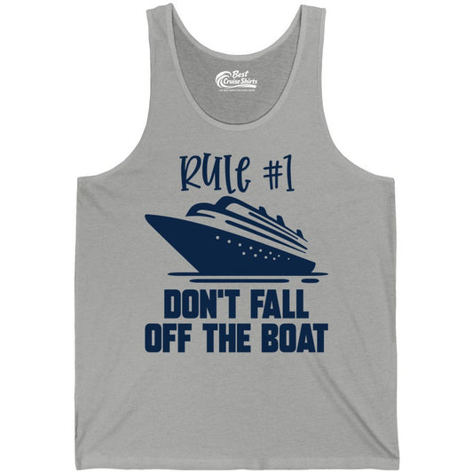 Cruise Shirt Funny - Don't Fall Off the Boat Cruise Rule Tee (Tank Top) in Athletic Heather - Rule Number One Cruise Shirt - Don’t Fall Off The Boat Funny Tee
