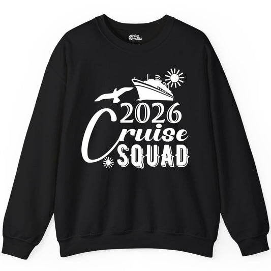 2026 Cruise Squad Shirt - Matching Cruise Shirts for Group Fun (Sweatshirt) in Black - 2026 Cruise Squad Shirt Nautical Group Matching Family Vacation Tee