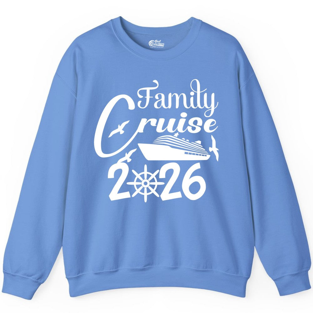 Family Cruise Shirts 2026 - Matching Cruise Group Shirts for Families (Sweatshirt) in Carolina Blue - Family Cruise 2026 Shirt with Cruise Ship and Seagulls Graphic