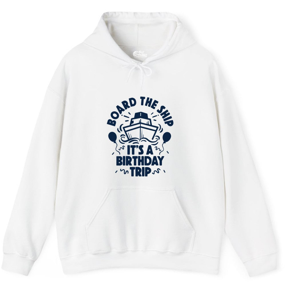 Birthday Cruise Shirt - Fun Cruise Birthday Outfit for Group Trips (Hoodie) in White - Board The Ship Birthday Cruise Shirt With Balloons And Confetti Party