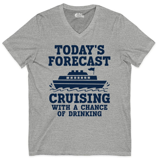 Cruise Drinking Shirt - Funny Cruise Ship Vacation Forecast Tee (V-Neck) in Athletic Heather - Today's Forecast Cruising With a Chance of Drinking Cruise Shirt